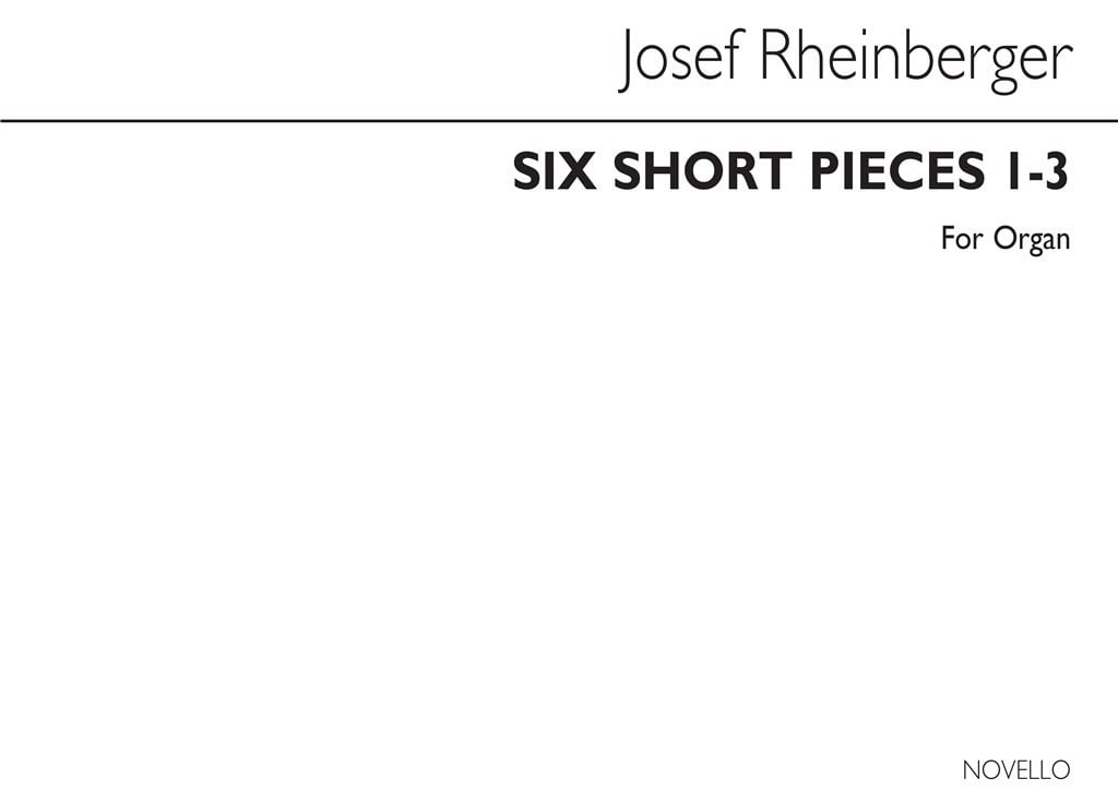 Six Short Pieces (Nos.1-3) Organ